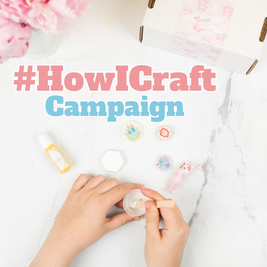 #HowICraft Campaign